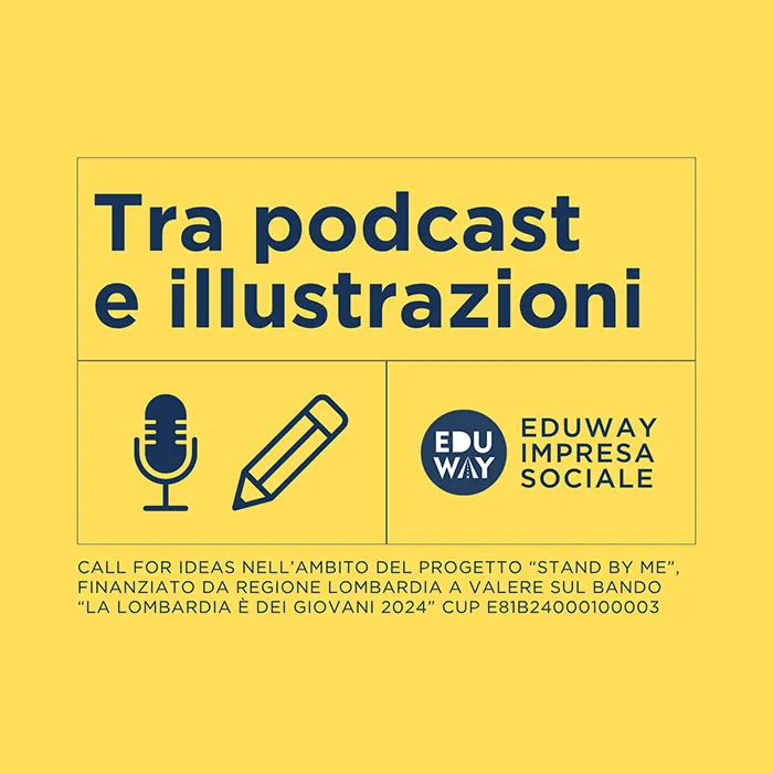 Tra podcast e illustrazioni